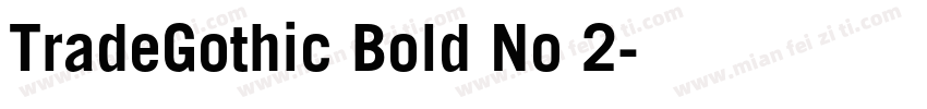 TradeGothic Bold No 2字体转换